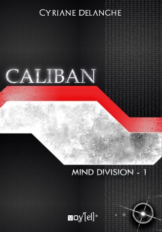 Mind Division Tome 1 Caliban